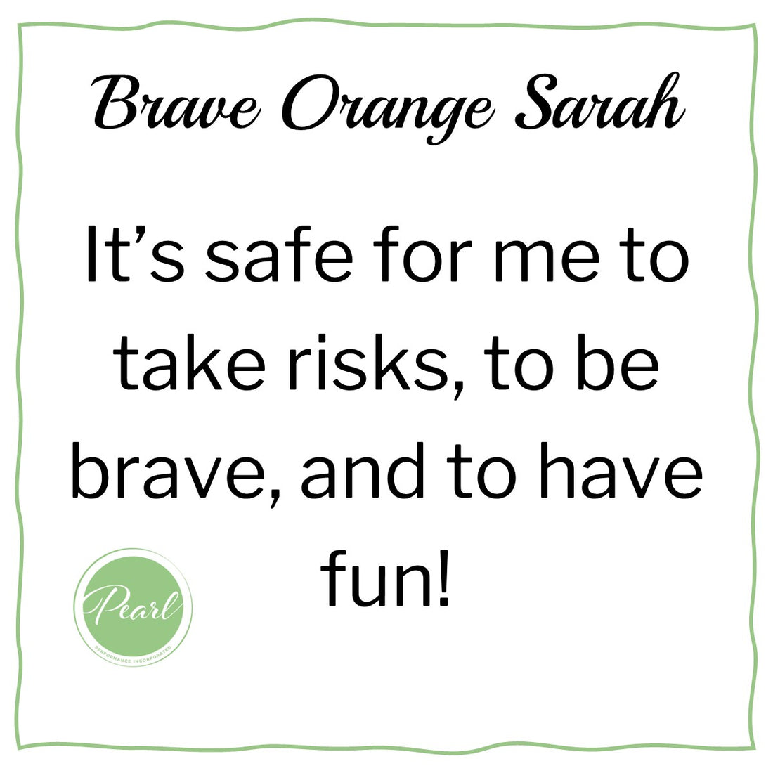 Brave Orange Sarah