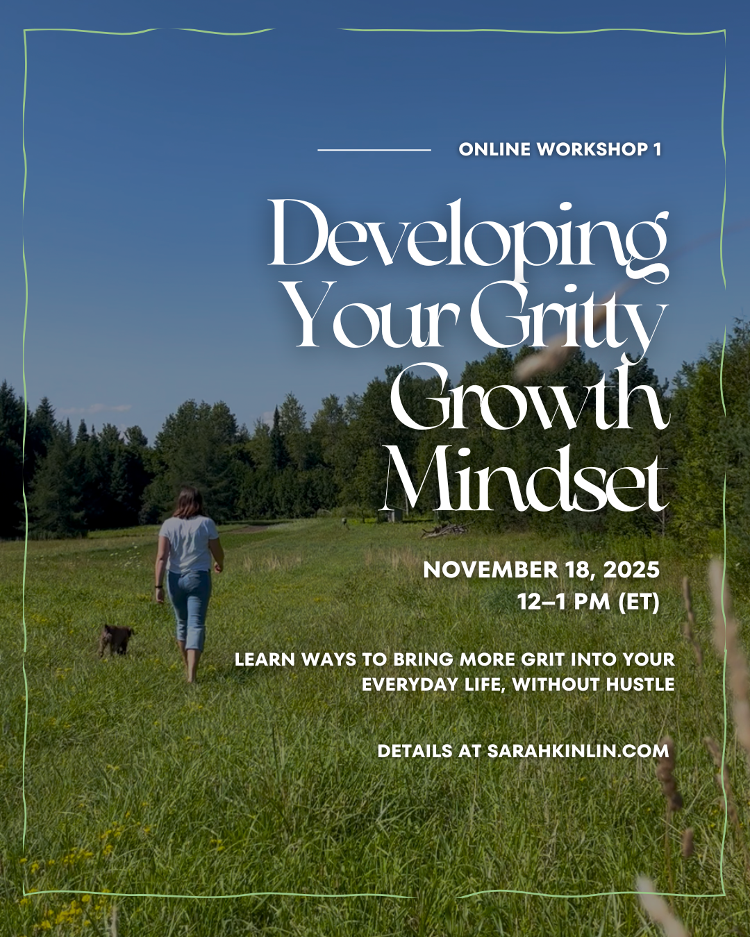 Advertisement for an online workshop on developing a growth mindset with a person walking a dog in a field.
