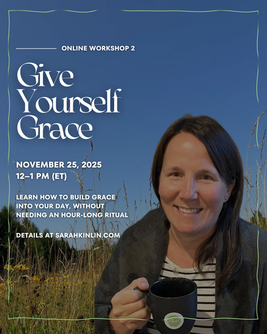 Promotional poster for an online workshop titled 'Give Yourself Grace' featuring a woman holding a mug in a natural setting.
