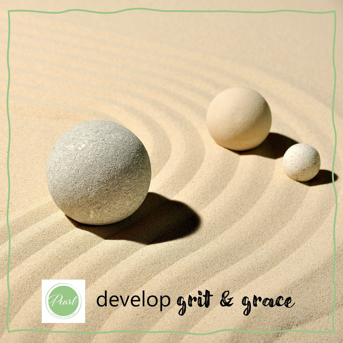 My Vision - Part 1 of 3 - Develop grit & grace